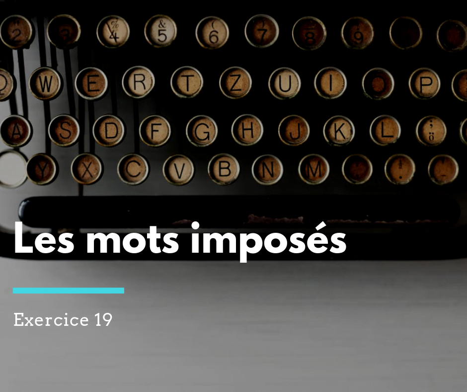 exercice ecriture mots imposes